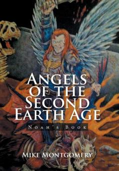 Angels of the Second Earth Age