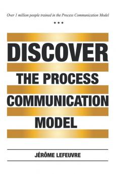 Discover The Process Communication Model®