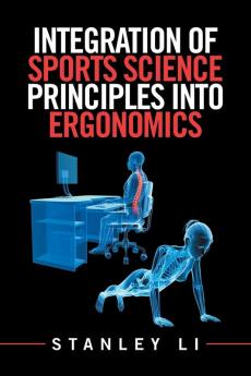 Integration of Sports Science Principles into Ergonomics