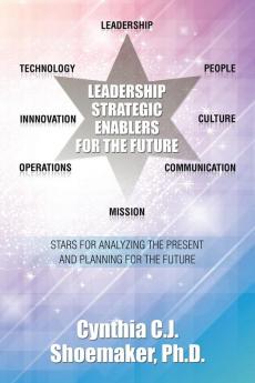 Leadership Strategic Enablers for the Future