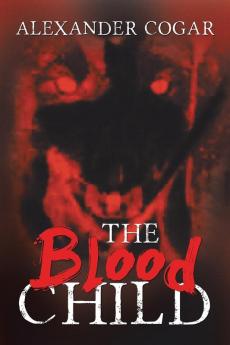 The Blood Child