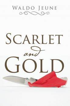 Scarlet and Gold