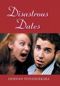 Disastrous Dates