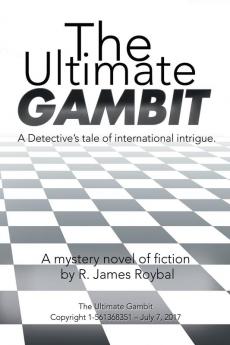 The Ultimate Gambit