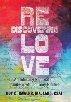 Rediscovering Love