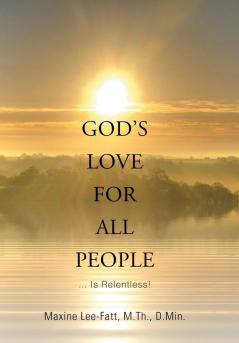 God's Love for All People . . .