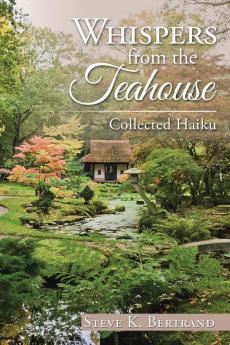 Whispers from the Teahouse