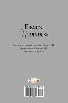 Escape to Happiness