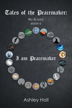 Tales of the Peacemaker: No Slaves