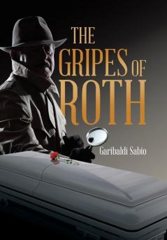 The Gripes of Roth