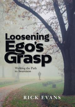 Loosening Ego's Grasp