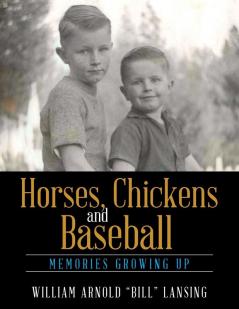 Horses Chickens and Baseball