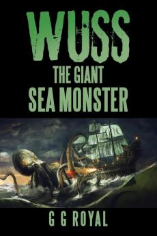 Wuss the Giant Sea Monster