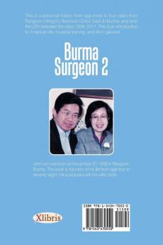 Burma Surgeon 2: An Autobiography and Testimonial to God'S Love and Goodness