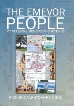 The Emevor People: My Personal Memoirs and Jottings