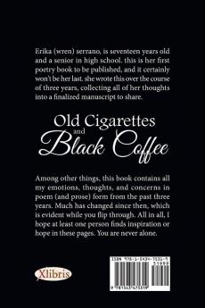 Old Cigarettes and Black Coffee