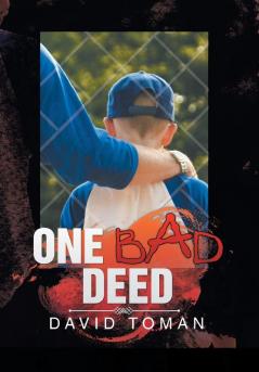 One Bad Deed