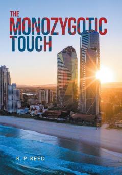 The Monozygotic Touch