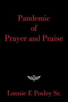 Pandemic of Prayer and Praise
