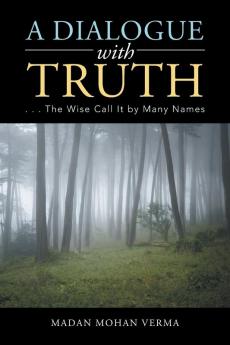 A Dialogue with Truth