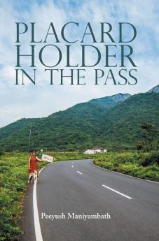 Placard Holder in the Pass