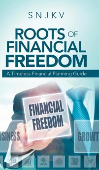Roots of Financial Freedom