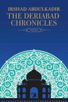 The Deriabad Chronicles