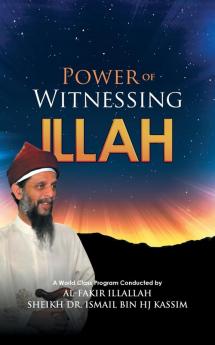 Power of Witnessing Illah