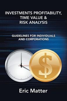 Investments Profitability Time Value & Risk Analysis