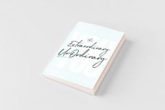 The Extraordinary UnOrdinary You