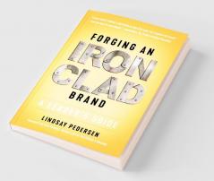 Forging An Ironclad Brand