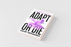 Adapt or Die