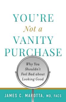 You're Not a Vanity Purchase: Why You Shouldn't Feel Bad about Looking Good