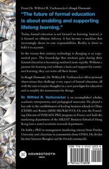 Rough Diamonds: Rethinking How We Educate Future Generations