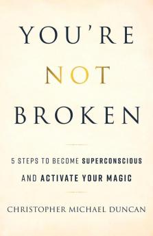 You're Not Broken