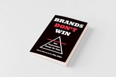 Brands Don't Win