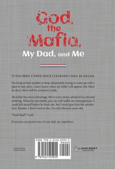 God the Mafia My Dad and Me: A True Story of Secrets and Survival