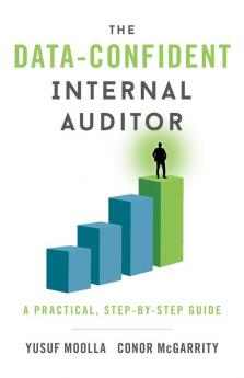 The Data-Confident Internal Auditor: A Practical Step-by-Step Guide