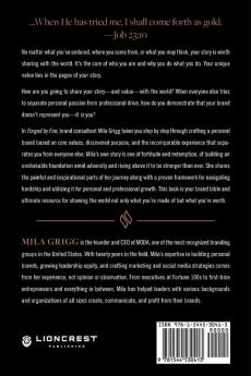 Forged by Fire: How to Develop an Unstoppable Personal Brand