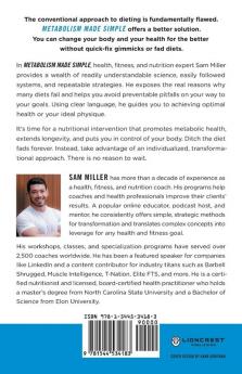 Metabolism Made Simple: Making Sense of Nutrition to Transform Metabolic Health