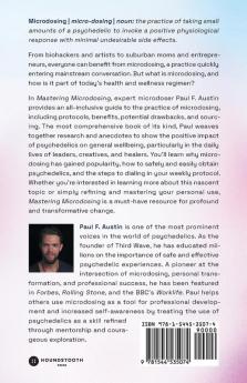 Mastering Microdosing: How to Use Sub-Perceptual Psychedelics to Heal Trauma Improve Performance and Transform Your Life