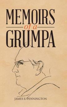 Memoirs of a Grumpa