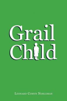 Grail Child