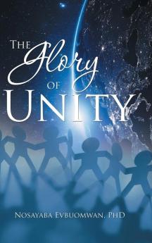 The Glory of Unity