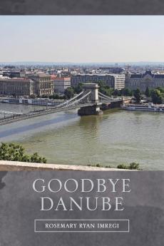 Goodbye Danube