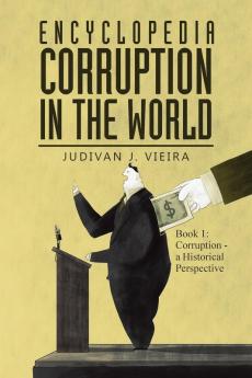 Encyclopedia Corruption in the World