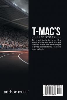 T-Mac'S Life Story