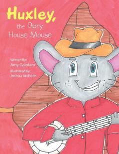 Huxley the Opry House Mouse