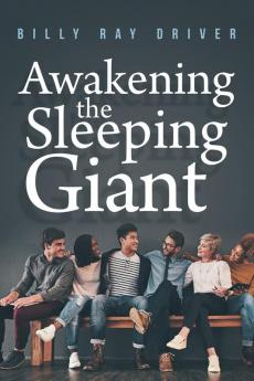 Awakening the Sleeping Giant