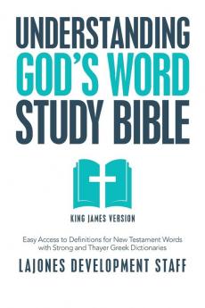 Understanding God's Word Study Bible